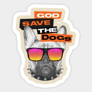 God Save The Dogs Sticker